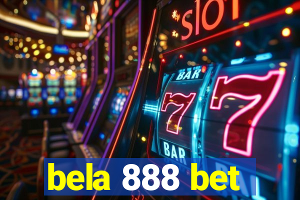 bela 888 bet